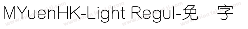 MYuenHK-Light Regul字体转换